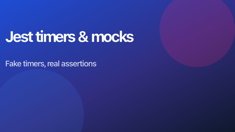 How to use Jest fake timers, advance time safely in tests, and pair timer control with mocks and spies without flaky or misleading assertions.